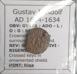 #o567# Livonian coin from the Swedish Occupation of Riga, Gustav II from 1624-1634 AD