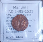 #o128# Portuguese copper Ceitil coin of Manuel I from 1495-1547 AD