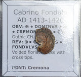 #p198# Italian medieval coin issued under Cabrino Fondulo, 1413-1420 AD