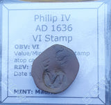 #q384# Spanish Countermarked 6 maravedis coin of Philip IV, 1636 AD